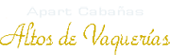 Cabañas Altos de Vaquerías